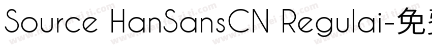 Source HanSansCN Regulai字体转换